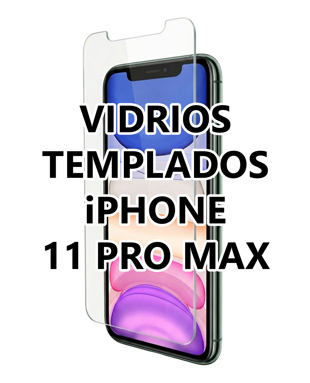 Vidrio Templado iPhone 11 Pro Max | iPhone XS Max