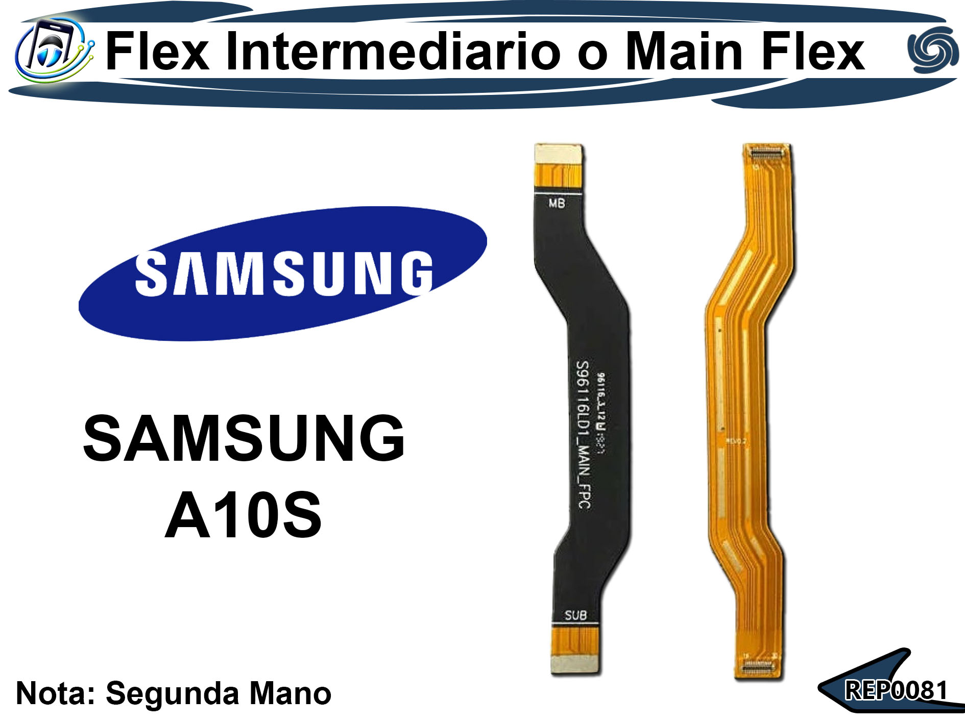 Flex Intermediario o Mainboard Flex Samsung Galaxy A10S (2da)