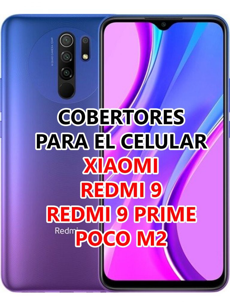Cobertores Xiaomi Redmi 9 y Xiaomi Redmi 9 Prime y Xiaomi Poco M2