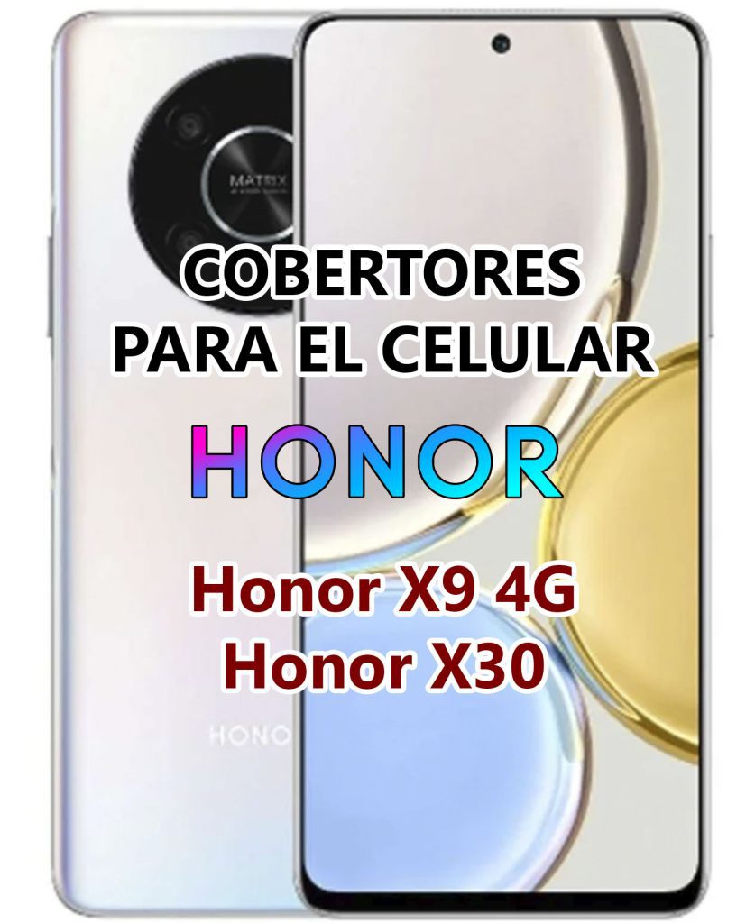 Cobertores Honor X9 4G y Honor X30