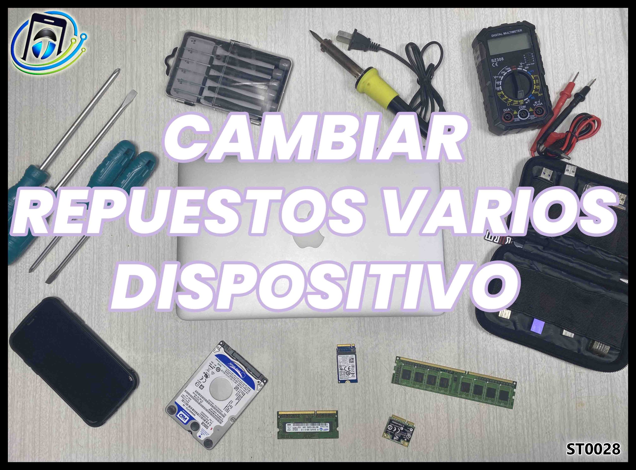 Cambiar Repuestos Varios (Celular | Tablet | iPad | iPhone)