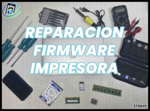 Reparación del Firmware de Impresora