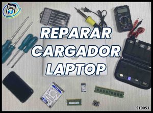 Reparar Cargador de Laptop