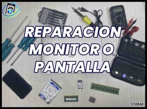 Reparación de Monitor o Pantalla de Computadora de Escritorio